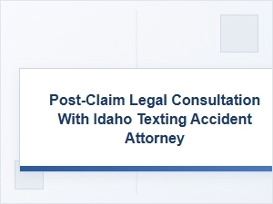 Consulting an Idaho Attorney After a Texting Accident